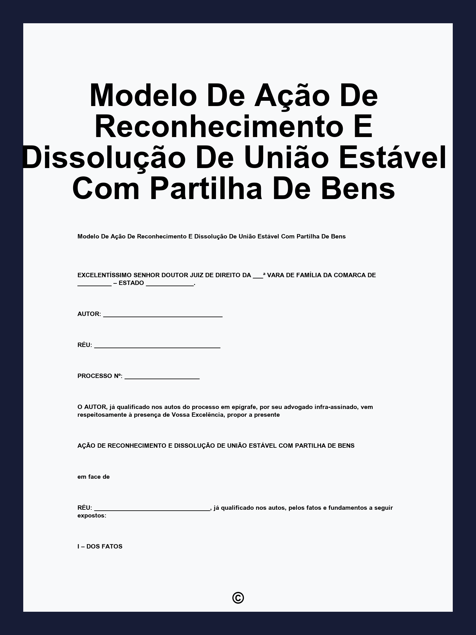 Modelo De Ação De Reconhecimento E Dissolução De União Estável Com Partilha De Bens
